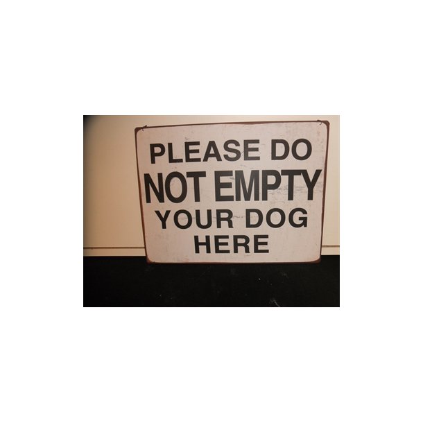 Please do not empty your dog here